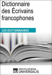 Dictionnaire des écrivains francophones