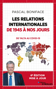 Les relations internationales de 1945 à nos jours